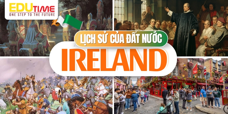 Lịch sử của đất nước Ai Len - Ireland lịch sử của đất nước ai len - ireland