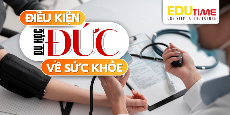 điều kiện sức khỏe du học đức