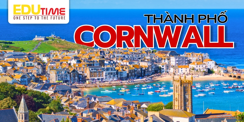du học hè anh thành phố cornwall – vẻ đẹp biển cả hoang sơ