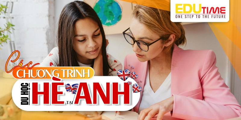 các chương trình du học hè anh phổ biến nhất