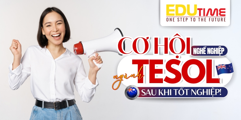 Cơ hội nghề nghiệp sau khi tốt nghiệp TESOL tại New Zealand cơ hội nghề nghiệp sau khi tốt nghiệp tesol tại new zealand