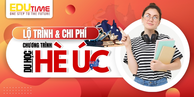 Lộ trình và chi phí du học hè Úc lộ trình và chi phí du học hè úc