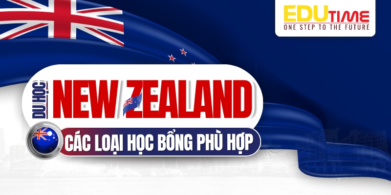 Các loại học bổng du học New Zealand 2026 các loại học bổng du học new zealand 2026