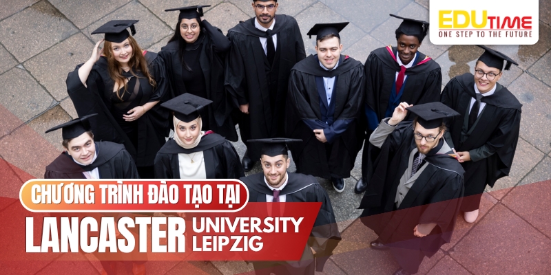 các chương trình đào tạo tại trường lancaster university leipzig