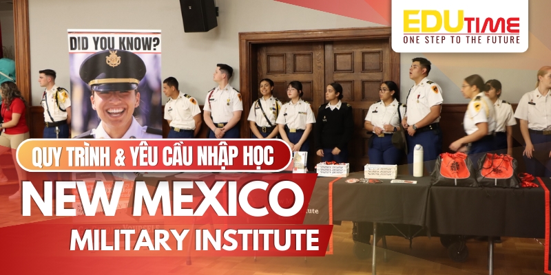 quy trình và yêu cầu nhập học du học thpt mỹ new mexico military institute