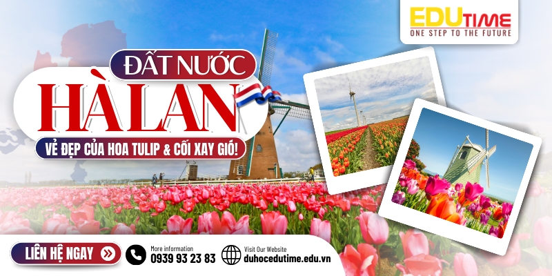 đất nước hà lan: vẻ đẹp của hoa tulip và cối xay gió!
