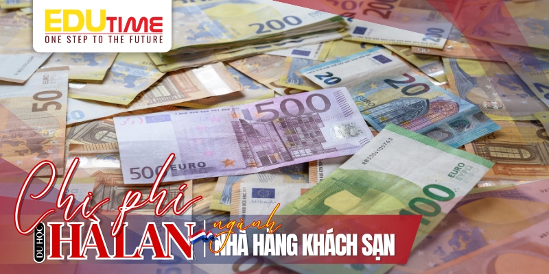 chi phí du học hà lan ngành nhà hàng - khách sạn
