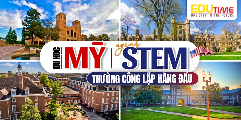 du học mỹ ngành stem tại các trường công lập hàng đầu