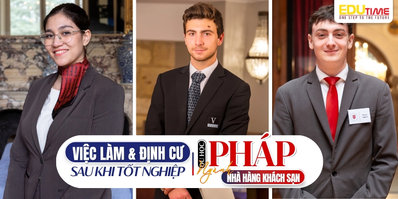 triển vọng việc làm, định cư sau khi du học pháp ngành khách sạn nhà hàng