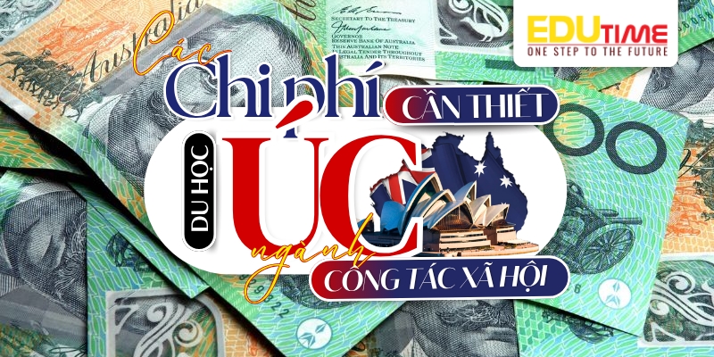 Chi phí du học Úc ngành công tác xã hội chi phí du học úc ngành công tác xã hội