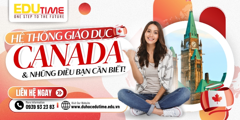 hệ thống giáo dục canada và những điều bạn cần biết!