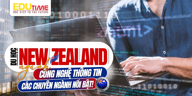 du học new zealand ngành công nghệ thông tin các chuyên ngành nổi bật