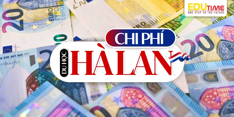 chi phí du học hà lan 2026