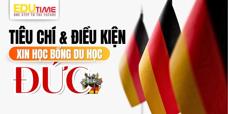 tiêu chí và điều kiện xin học bổng du học đức 2026