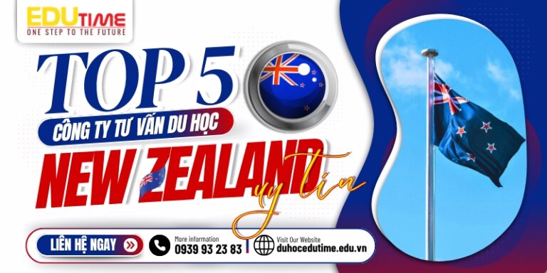 Top 5 công ty tư vấn du học New Zealand uy tín!