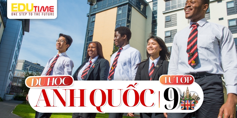 du học anh từ lớp 9 là gì?