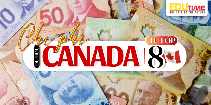 chi phí du học canada từ lớp 8