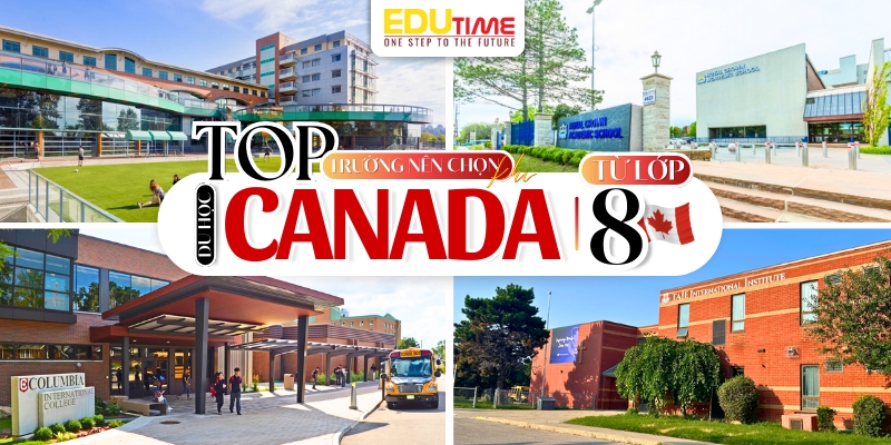 nên du học canada từ lớp 8 trường nào?