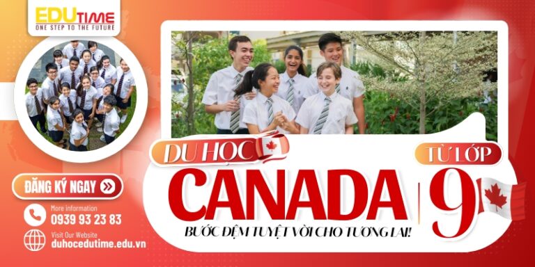 Du học Canada từ lớp 9: Bước đệm tuyệt vời cho tương lai!