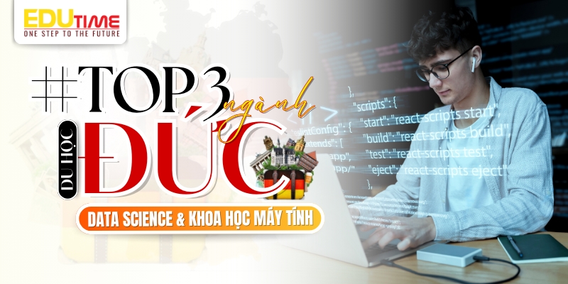 du học đức nên học ngành gì - top 3 ngành data science và khoa học máy tính