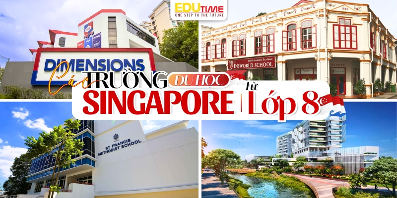 Các trường du học Singapore từ lớp 8 phù hợp các trường du học singapore từ lớp 8 phù hợp