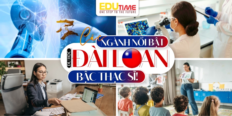 các ngành học nổi bật khi du học thạc sĩ đài loan