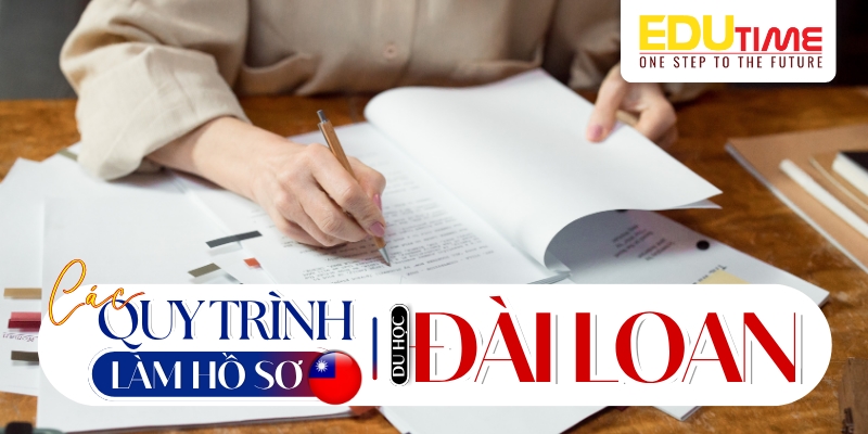 quy trình làm hồ sơ du học đài loan từ A-Z