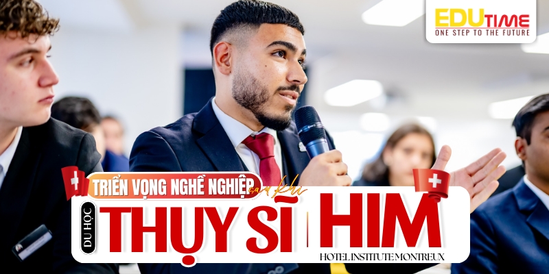 triển vọng nghề nghiệp sau khi du học thụy sĩ học viện him