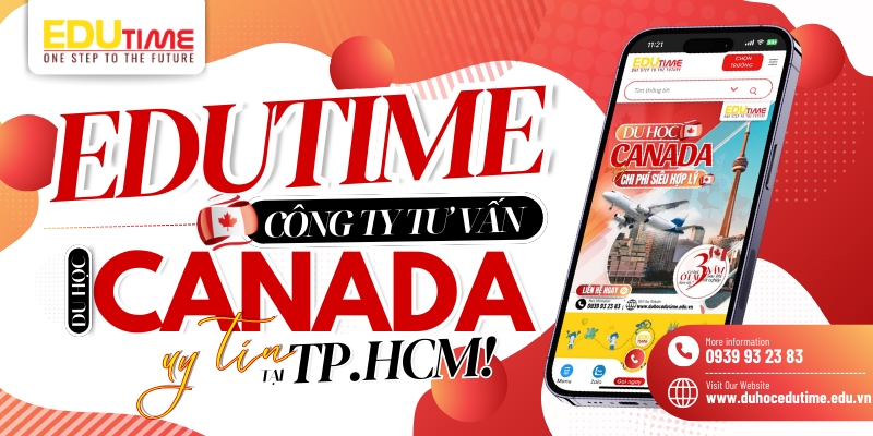 edutime - công ty tư vấn du học canada uy tín hàng đầu