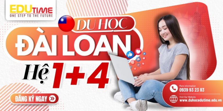 Du học Đài Loan hệ 1+4: Điều kiện, chi phí & việc làm!