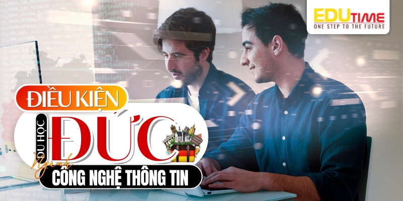 Điều kiện du học Đức ngành Công nghệ Thông tin điều kiện du học đức ngành công nghệ thông tin