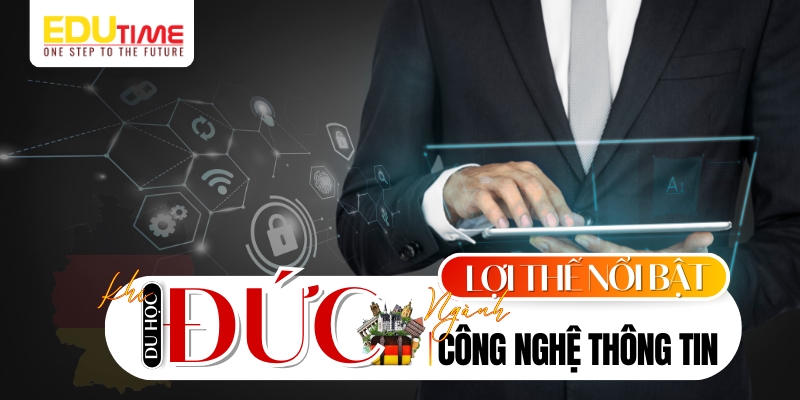 Lợi thế nổi bật khi du học Đức ngành Công nghệ Thông tin lợi thế nổi bật khi du học đức ngành công nghệ thông tin