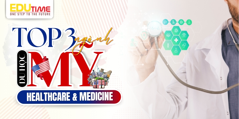 top 3 ngành healthcare & medicine