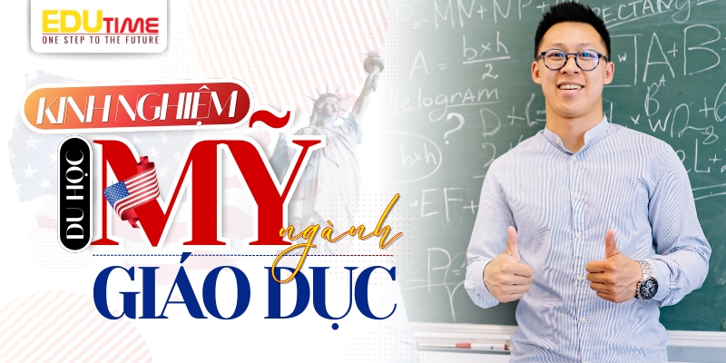 kinh nghiệm du học mỹ ngành giáo dục (sư phạm)