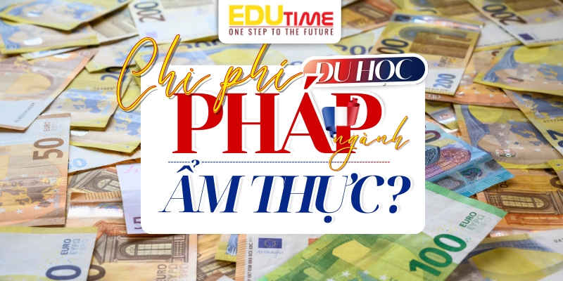chi phí du học pháp ngành ẩm thực có cao không?