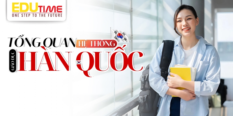 tổng quan chung về hệ thống giáo dục hàn quốc