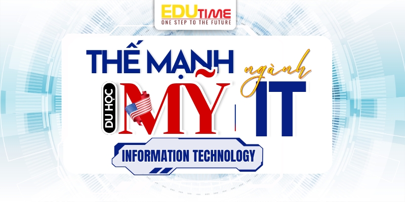 thế mạnh nổi bật khi du học mỹ ngành it