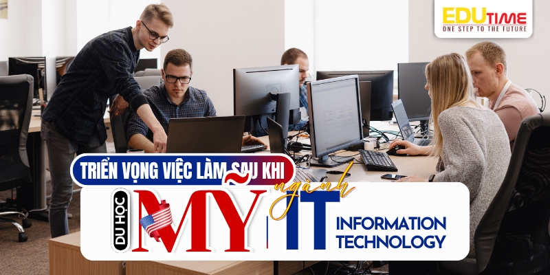triển vọng việc làm hấp dẫn sau khi du học mỹ ngành it