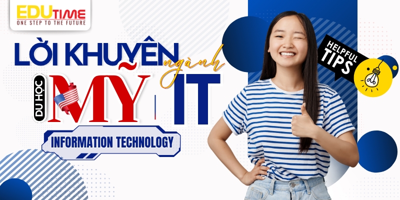 lời khuyên thực tế dành cho du học mỹ ngành it  