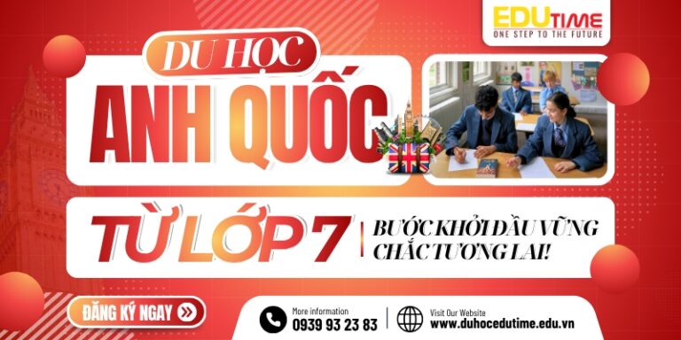 Du học Anh từ lớp 7: Bước khởi đầu vững chắc tương lai!