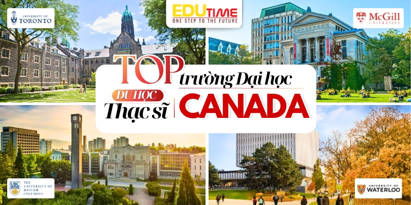 top trường du học thạc sĩ canada nên cân nhắc