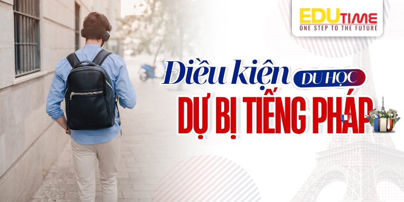 điều kiện du học dự bị tiếng pháp