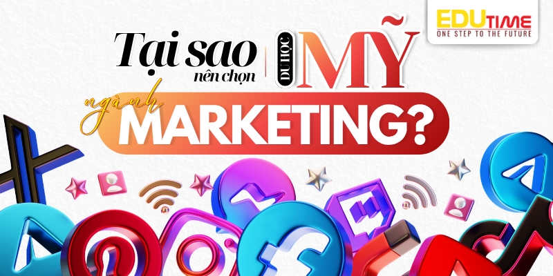 tại sao nên chọn du học mỹ ngành marketing?