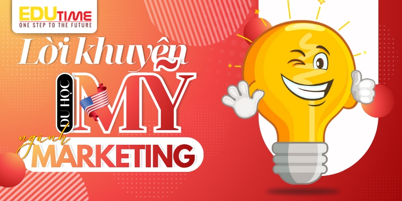 lời khuyên cho du học sinh khi du học mỹ ngành marketing