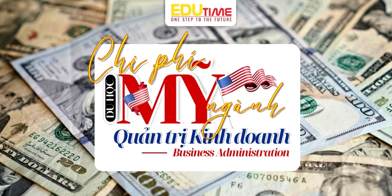 chi phí du học mỹ ngành quản trị kinh doanh