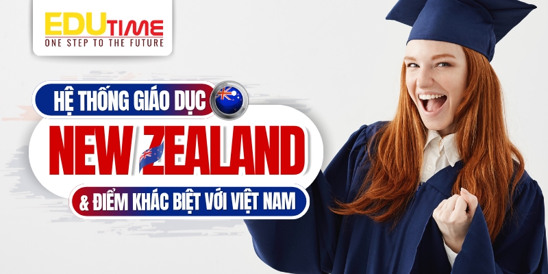 hệ thống giáo dục new zealand và điểm khác biệt với việt nam