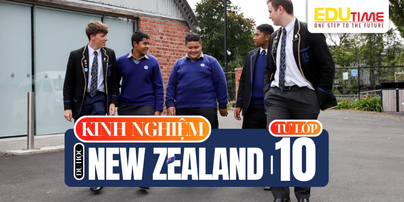 Kinh nghiệm du học New Zealand từ lớp 10 kinh nghiệm du học new zealand từ lớp 10