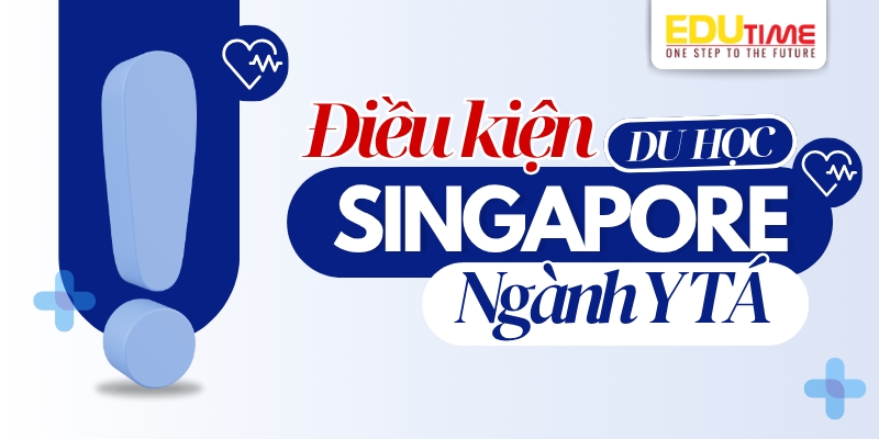 Điều kiện du học Singapore ngành Y tá (Nursing) điều kiện du học singapore ngành y tá (nursing)