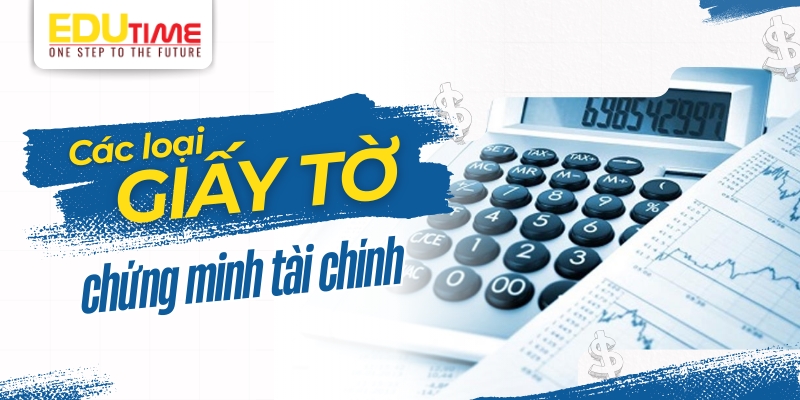các loại giấy tờ chứng minh tài chính du học úc