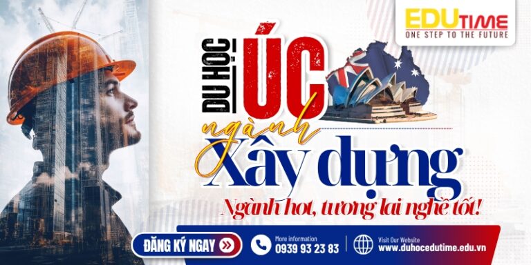 Du học Úc nghề xây dựng: Ngành hot, tương lai nghề tốt!